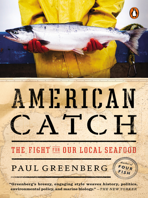 Title details for American Catch by Paul Greenberg - Available